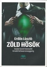 zöld hősök